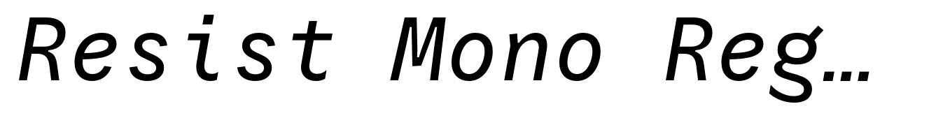 Resist Mono Regular Italic